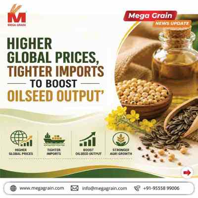 Higher Global Prices & Tighter Imports Boost India&rsquo;s Oilseed Output