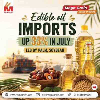 India&rsquo;s Edible Oil Imports Surge 33% in July 2026